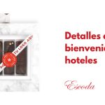 detalles de bienvenida para hoteles